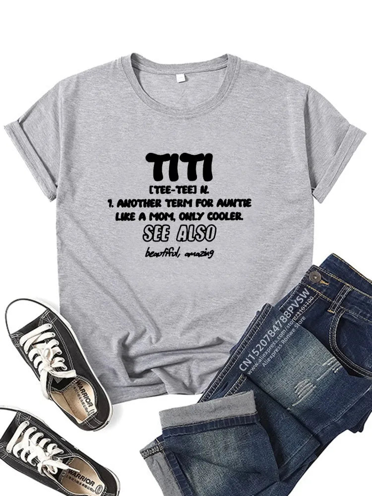 Funny Aunt Gift Shirt Titi Definition Shirt Auntie T Shirt Girl Summer Harajuku Y2k Trendy Tops Tee 90s Vintage Clothes